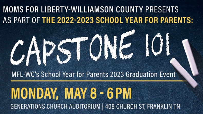 Moms For Liberty Williamson County Presents CAPSTONE 101