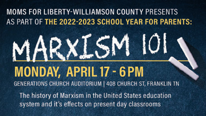 Moms for Liberty presents MARXISM 101, April 17, Franklin, TN