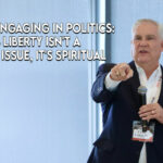 Pastors Engaging In Politics: Religious Liberty Isn't A Political Issue, It's Spiritual