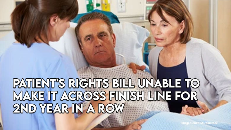 Patient's Rights Bill Unable To Make It Across Finish Line For 2nd Year In A Row