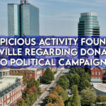 Suspicious Activity Found In Knoxville Regarding Donations To Political Campaigns