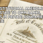 TN Constitutional Amendment To Allow State To Own Banks, Equities In Private Companies Fails In Senate