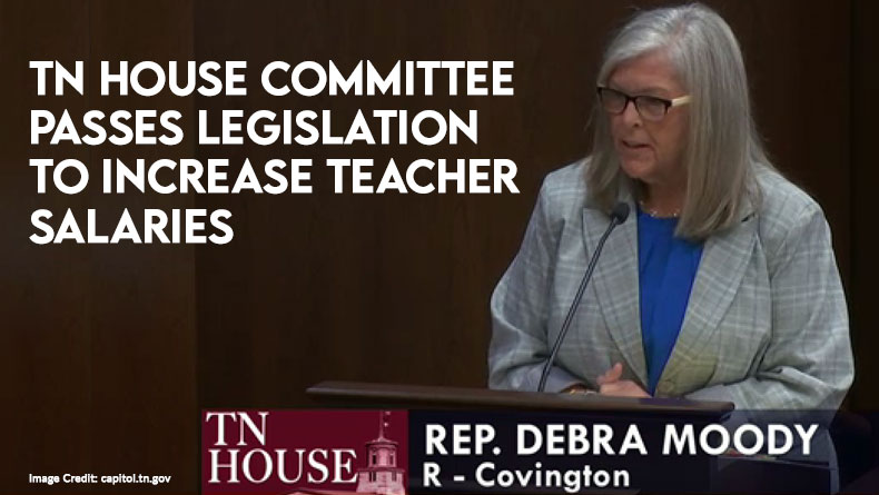 TN House Committee Passes Legislation To Increase Teacher Salaries