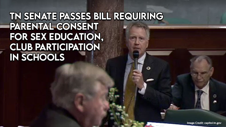 TN Senate Passes Bill Requiring Parental Consent For Sex Education, Club Participation In Schools