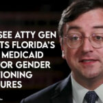 Tennessee Attorney General Supports Florida’s Ban On Medicaid Funds For Gender Transitioning Procedures