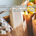 Tennessee Legislature Passes Lee's $412M Tax Cut, Grocery Tax Holiday