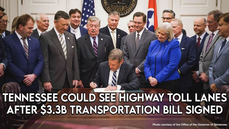 Tennessee could see highway toll lanes after $3.3B transportation bill signed