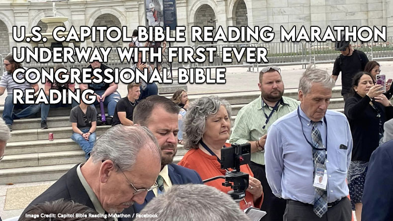 U.S. Capitol Bible Reading Marathon Underway With First Ever Congressional Bible Reading