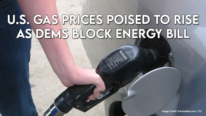 U.S. Gas Prices Poised To Rise As Dems Block Energy Bill