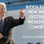 Biden Finds A New Way To Distribute Wealth And Misery