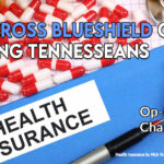 BlueCross BlueShield Cuts Hurting Tennesseans