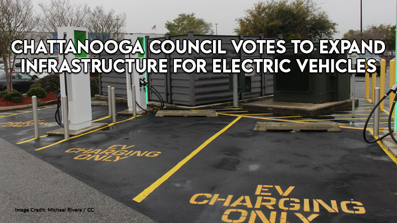 Chattanooga Council Votes To Expand Infrastructure For Electric Vehicles