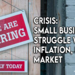 'Crisis:' Small Businesses Struggle With Inflation, Labor Market