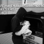 First Safe Haven Baby Surrendered at Tennessee’s First “Baby Box”