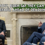 McCarthy, Biden Say They Can Avoid Default Ahead Of Deadline