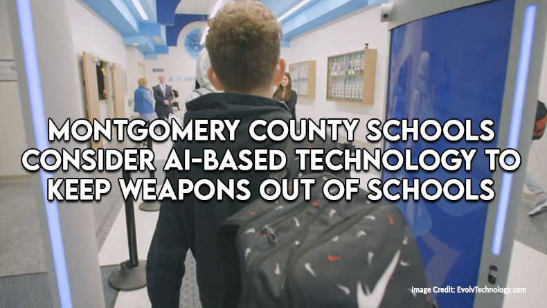 Montgomery County Schools Consider AI-Based Technology To Keep Weapons Out of Schools