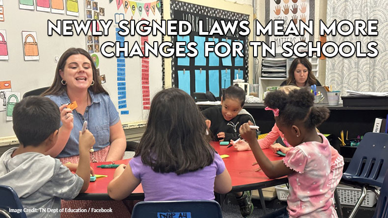 Newly Signed Legislation Means More Changes For Tennessee Schools