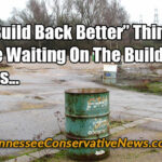 This Build Back Better Thing Must Still Be Waiting On The Building Permits. -MEME