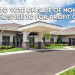 Board To Vote Wednesday On Sale Of Nonprofit Funded Hospice To For-Profit Company