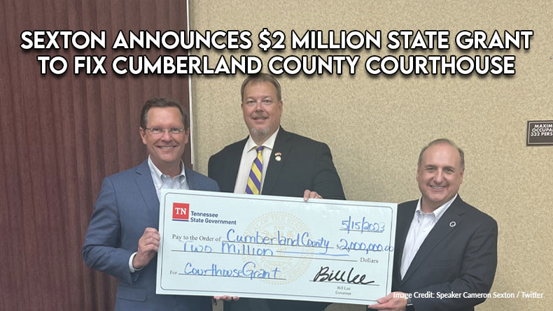 Cameron Sexton Announces $2 Million State Grant to Fix Cumberland County Courthouse