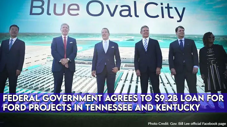 Federal Government Agrees To $9.2B Loan For Ford Projects In Tennessee And Kentucky