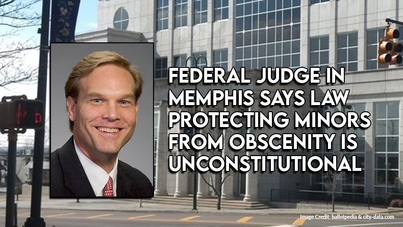 Federal Judge In Memphis Says Law Protecting Minors From Obscenity Is Unconstitutional