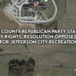 Jefferson County Republican Party Stands Up For Property Rights, Resolution Opposes Eminent Domain For Jefferson City Recreation Facility