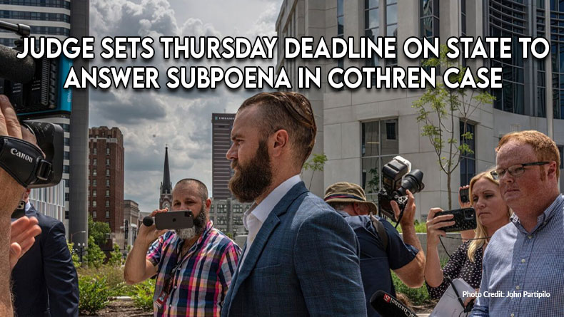 Judge Sets Thursday Deadline On State To Answer Subpoena In Cothren Case