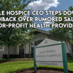 Nashville Hospice CEO Steps Down After Pushback Over Rumored Sale To For-Profit Health Provider