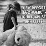 New Report Shows Economic Impact Of Child Abuse On Tennessee