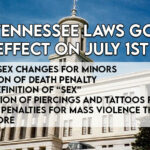 New Tennessee Laws Going Into Effect On July 1st - Ban On Sex Changes For Minors, Legal Definition Of "Sex", And More