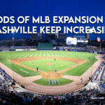 Odds Of MLB Expansion To Nashville Keep Increasing