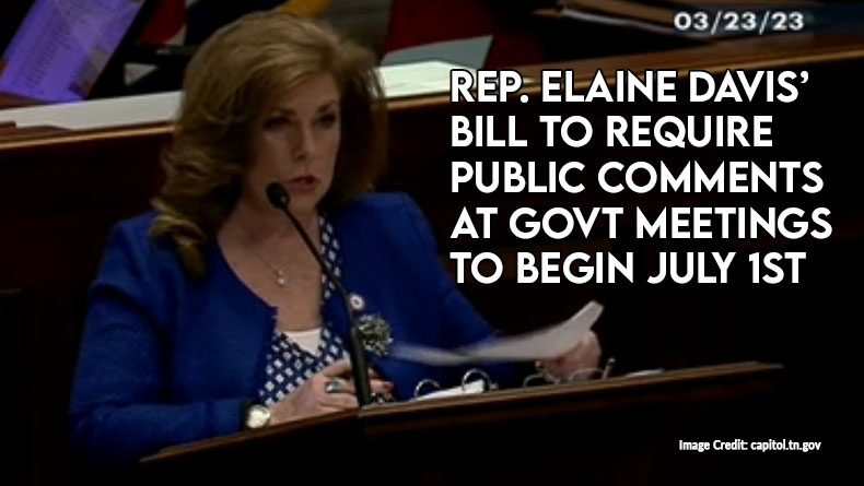 Rep. Elaine Davis’ Bill To Require Public Comments At Government Meetings To Begin July 1st