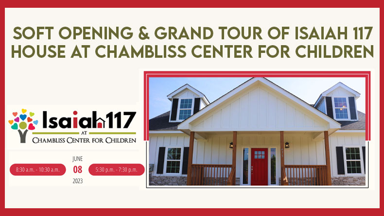 Soft Opening & Grand Tour Of Isaiah 117 House At Chambliss Center For Children