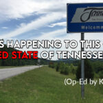 What's Happening To This Good Red State of Tennessee? (Op-Ed)