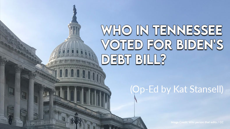 Who In Tennessee Voted For Biden's Debt Bill?