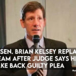 Former Sen. Brian Kelsey Replaces Legal Team After Judge Says He Can’t Take Back Guilty Plea