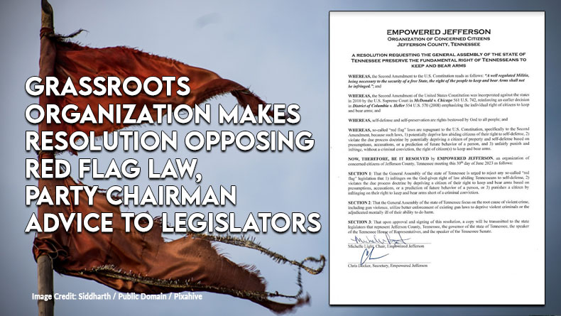 Grassroots Organization Makes Resolution Opposing Red Flag Law, Party Chairman Advice To Legislators