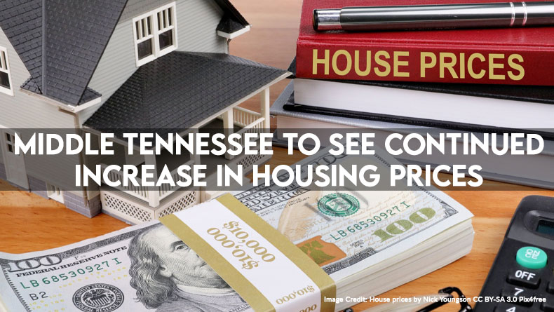 Middle Tennessee To See Continued Increase In Housing Prices