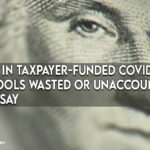 Millions In Taxpayer-Funded COVID Relief For Schools Wasted Or Unaccounted For, Reports Say