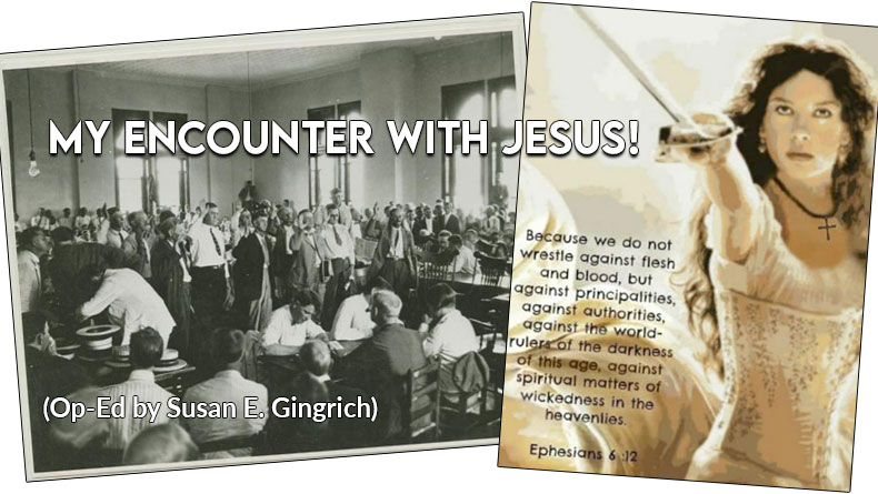 My Encounter With Jesus! (Op-Ed)