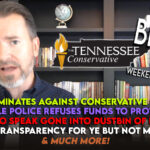DCS Discriminates, Speech In The Dustbin, Arrested PRIDE, Suspended for Memes, Refusing $ To Protect Kids + & Much More! The TennCon Big 7!