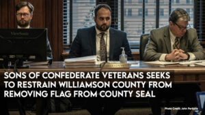 Sons Of Confederate Veterans Seeks To Restrain Williamson County From Removing Flag From County Seal