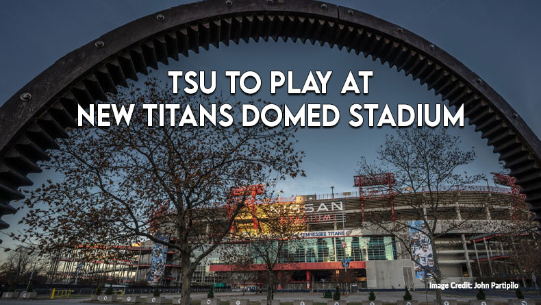 TSU To Play At New Titans Domed Stadium