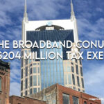 AT&T, The Broadband Conundrum And A $204 Million Tax Exemption