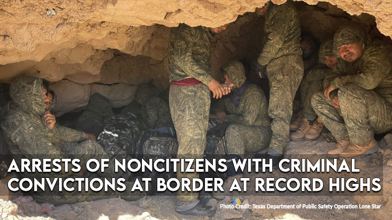 Arrests of noncitizens with criminal convictions at border at record highs