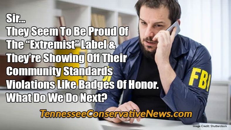 Sir... They Seem To Be Proud Of The “Extremist” Label & They’re Showing Off Their Community Standards Violations Like Badges Of Honor. What Do We Do Next? - Meme