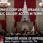 Capitol Press Corp Urges Speaker Sexton To Allow Public Gallery Access In Tennessee House