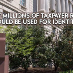 IRS Lost Millions Of Taxpayer Records That Could Be Used For Identity Theft