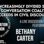 In An Increasingly Divided Society, The Conversation Coalition Succeeds In Civil Discourse